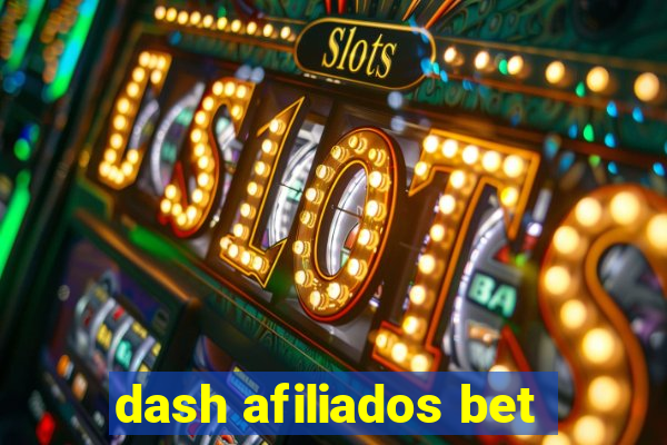 dash afiliados bet