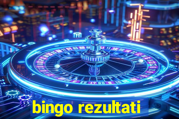 bingo rezultati