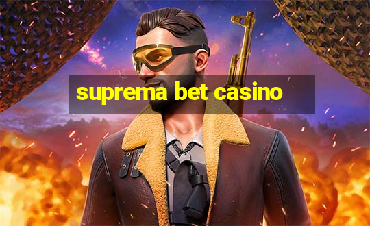 suprema bet casino