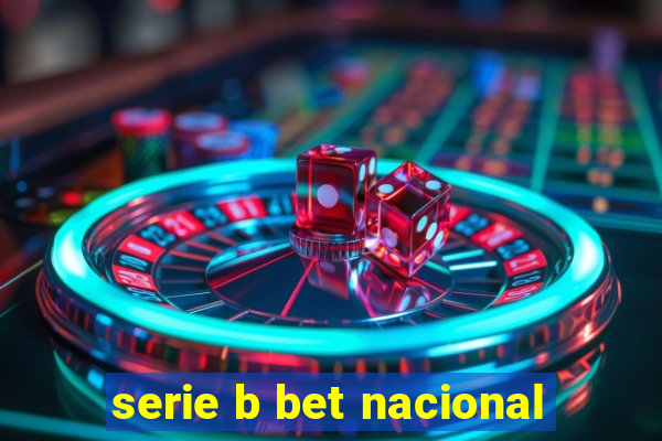 serie b bet nacional