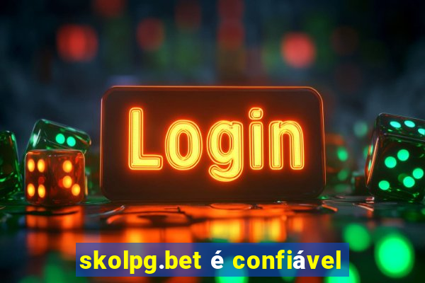 skolpg.bet é confiável