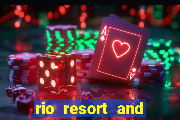 rio resort and casino las vegas