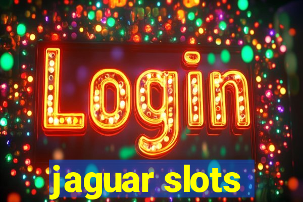 jaguar slots