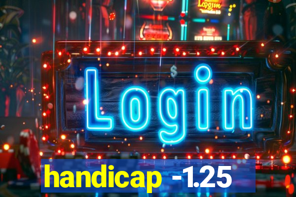 handicap -1.25