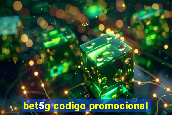 bet5g codigo promocional