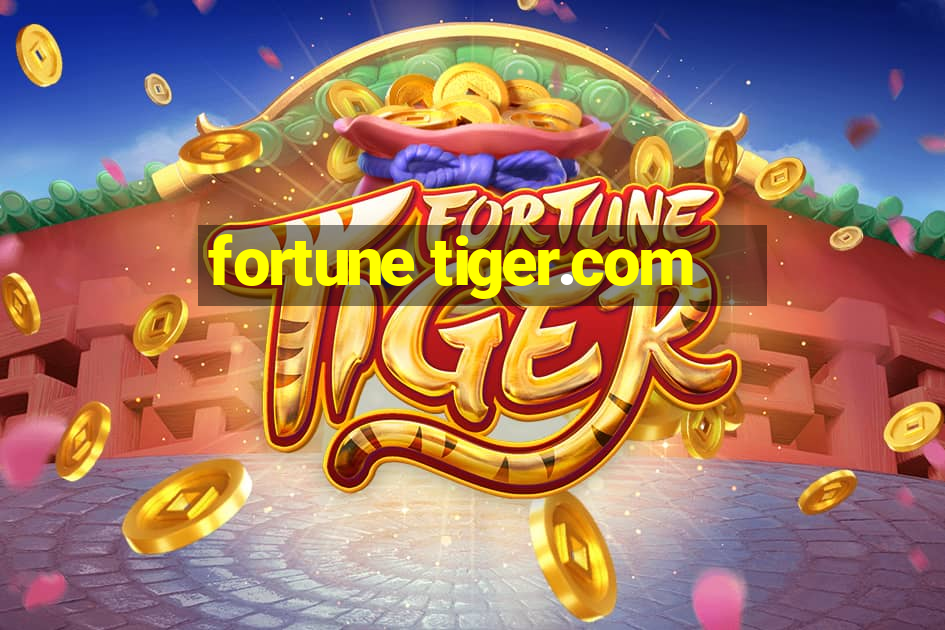 fortune tiger.com