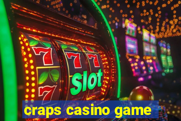 craps casino game