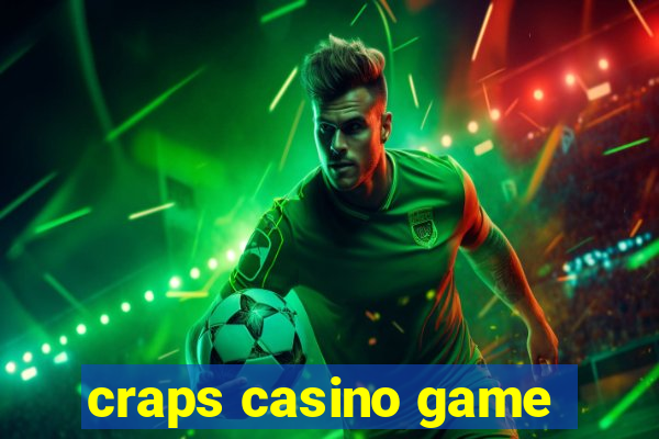 craps casino game