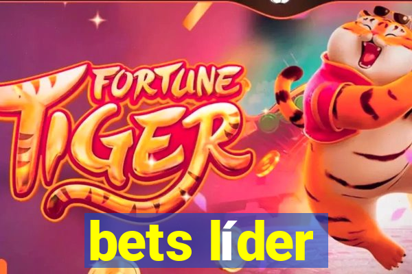 bets líder