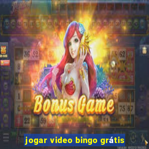 jogar video bingo grátis