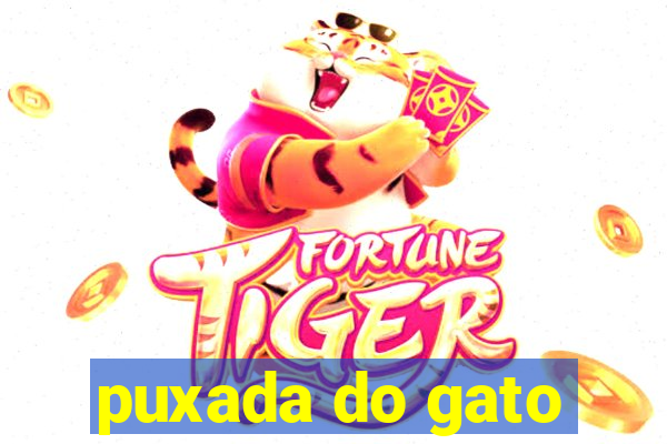 puxada do gato