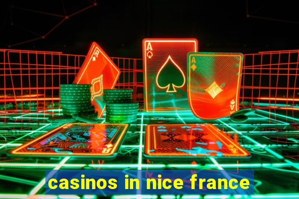 casinos in nice france