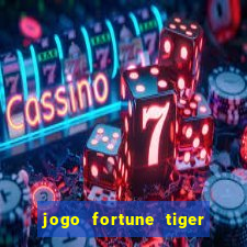 jogo fortune tiger é seguro