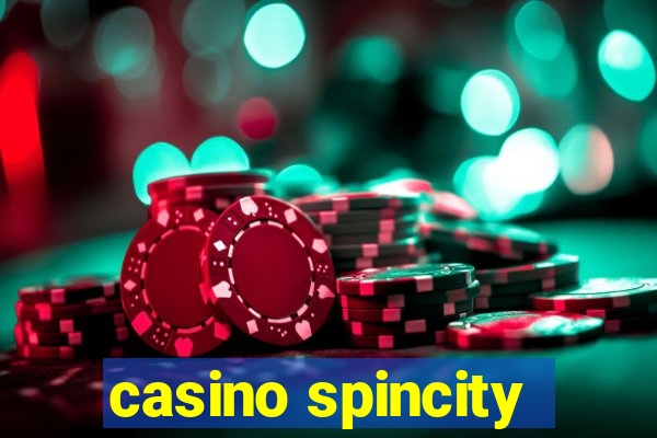 casino spincity