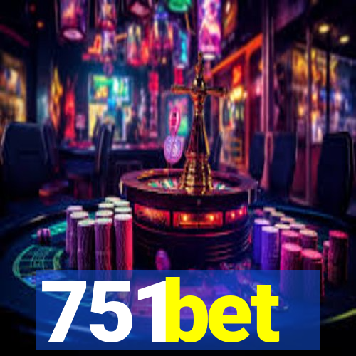 751bet