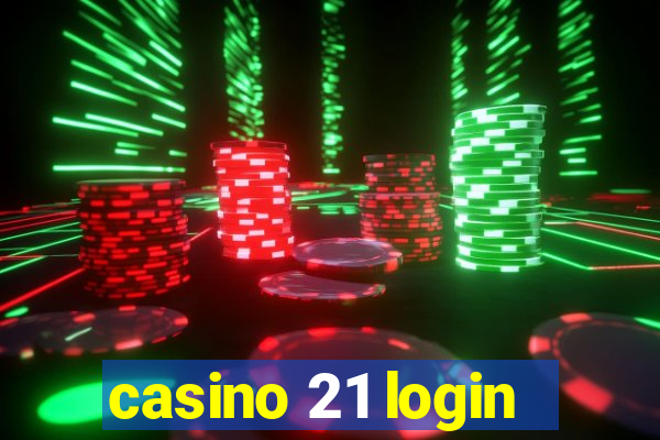 casino 21 login