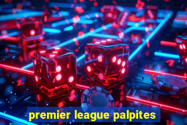 premier league palpites