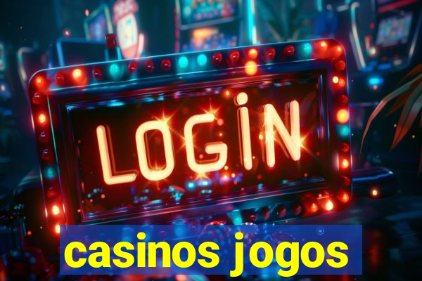 casinos jogos