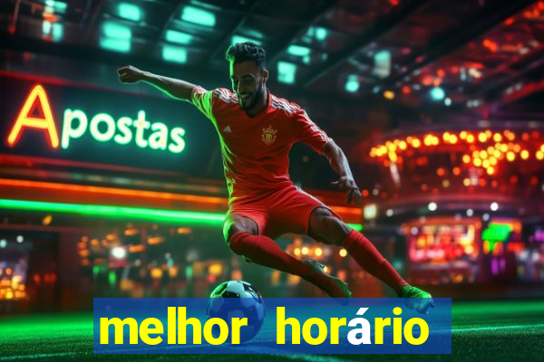 melhor horário para jogar fortune tiger