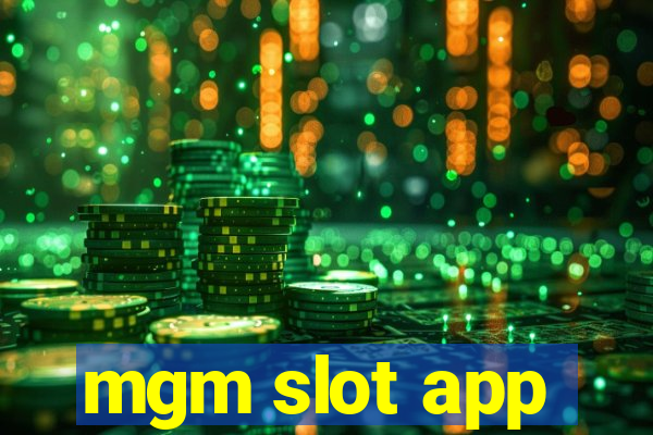 mgm slot app