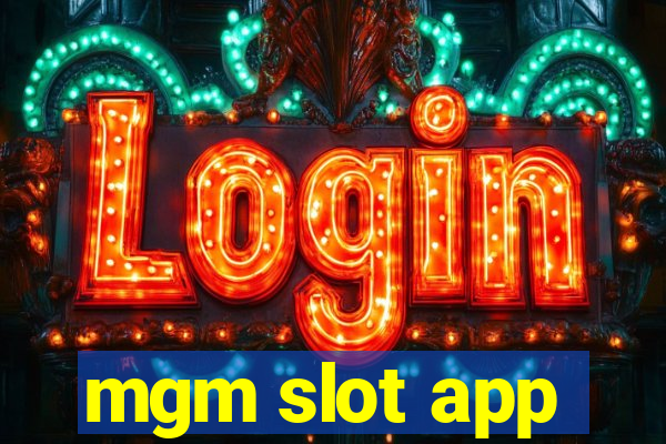 mgm slot app