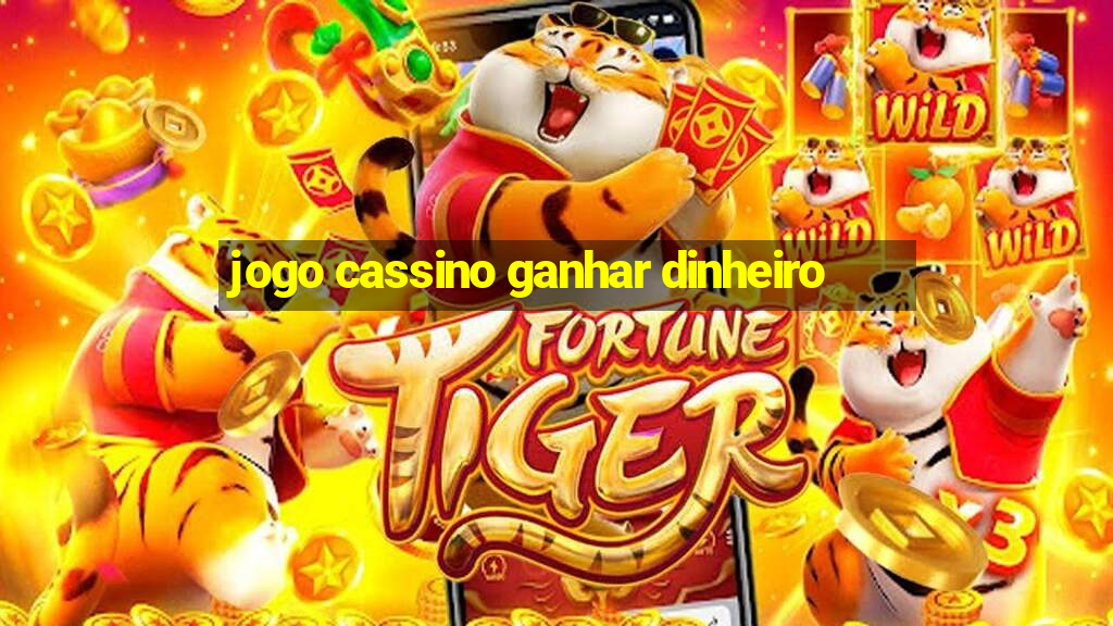 jogo cassino ganhar dinheiro