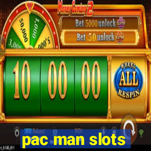 pac man slots