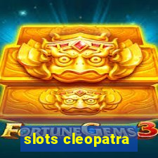 slots cleopatra