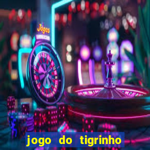 jogo do tigrinho pagando bem