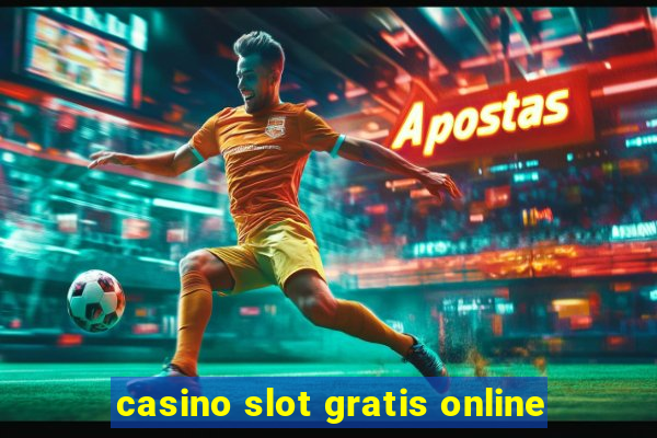 casino slot gratis online