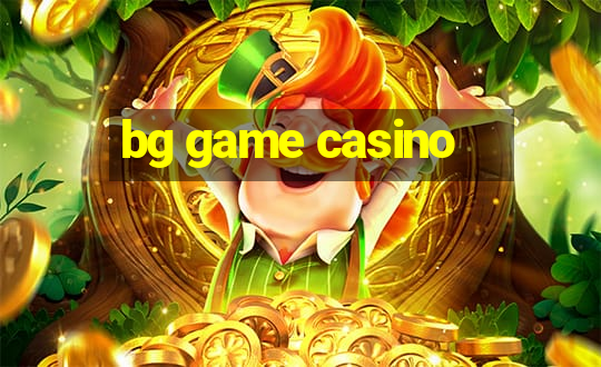 bg game casino