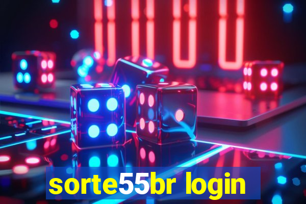 sorte55br login