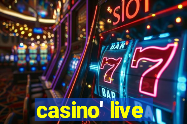 casino' live