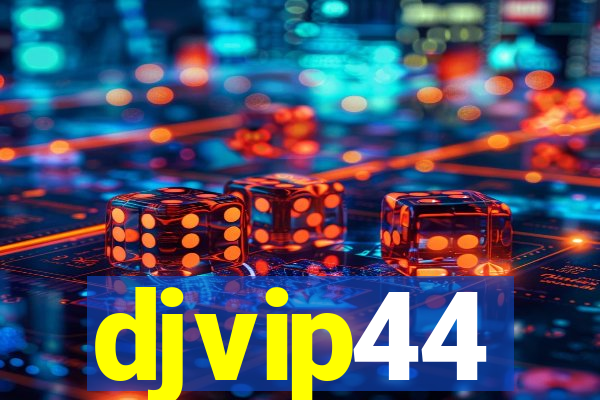 djvip44