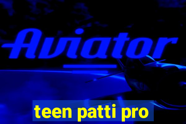 teen patti pro