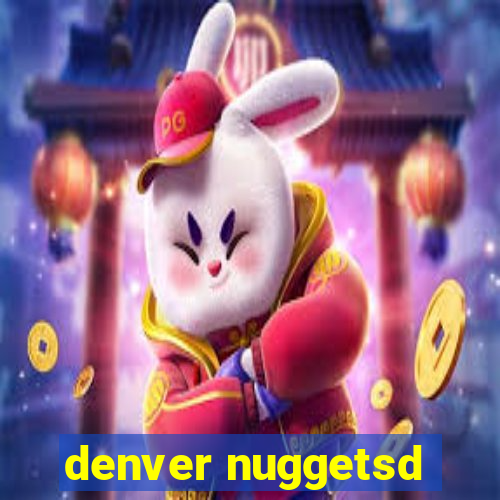 denver nuggetsd