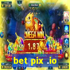 bet pix .io