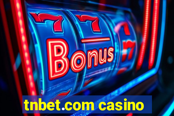 tnbet.com casino