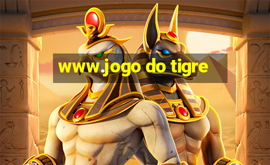 www.jogo do tigre