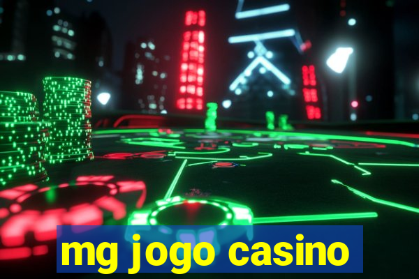 mg jogo casino