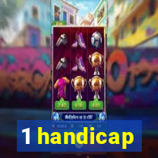 1 handicap