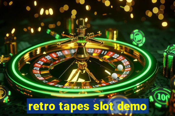 retro tapes slot demo