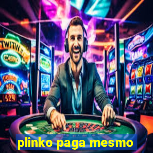 plinko paga mesmo