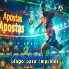 bingo para imprimir educa??o infantil