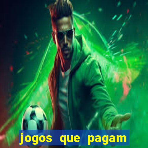 jogos que pagam para gente jogar