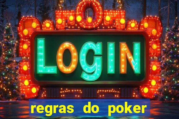 regras do poker texas holdem