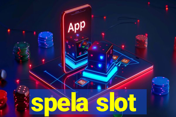 spela slot