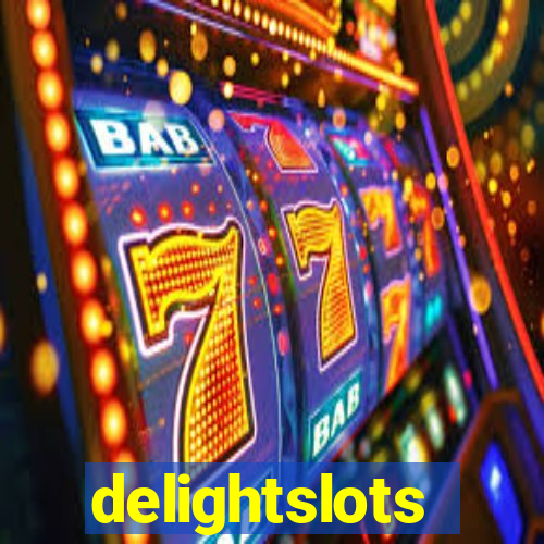 delightslots