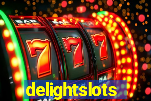 delightslots