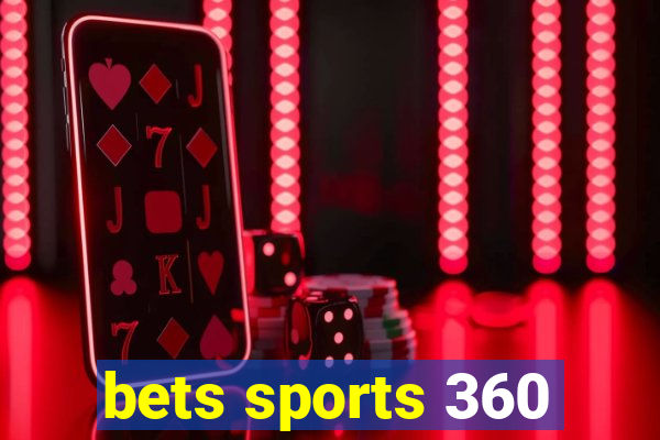 bets sports 360